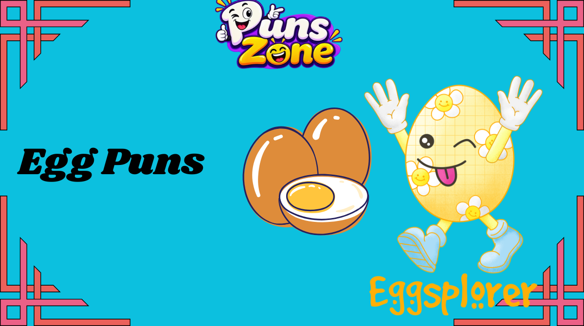 200+ Egg Puns That Will Crack You Up – funny egg jokes and egg puns