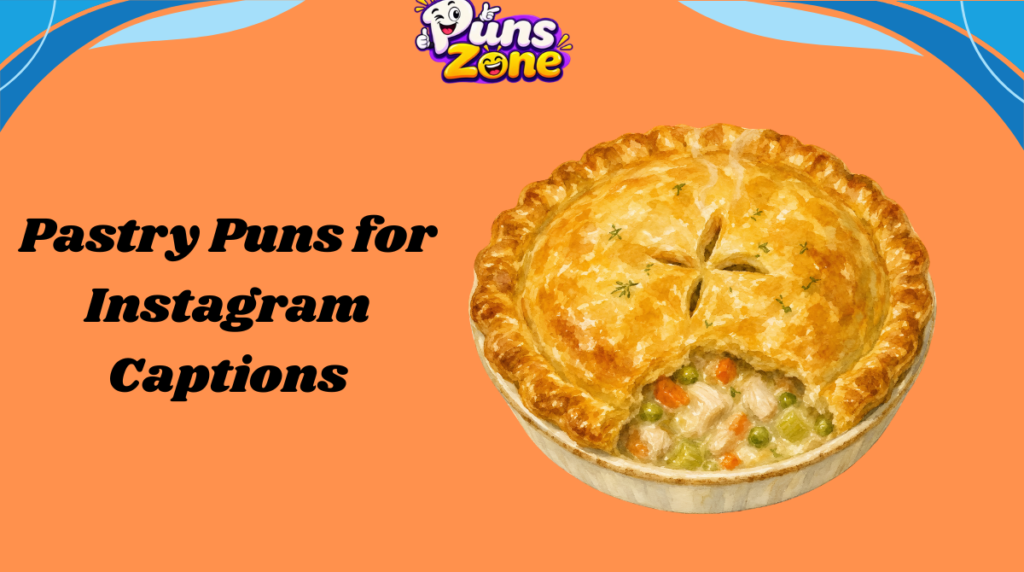 Pastry Puns for Instagram Captions
