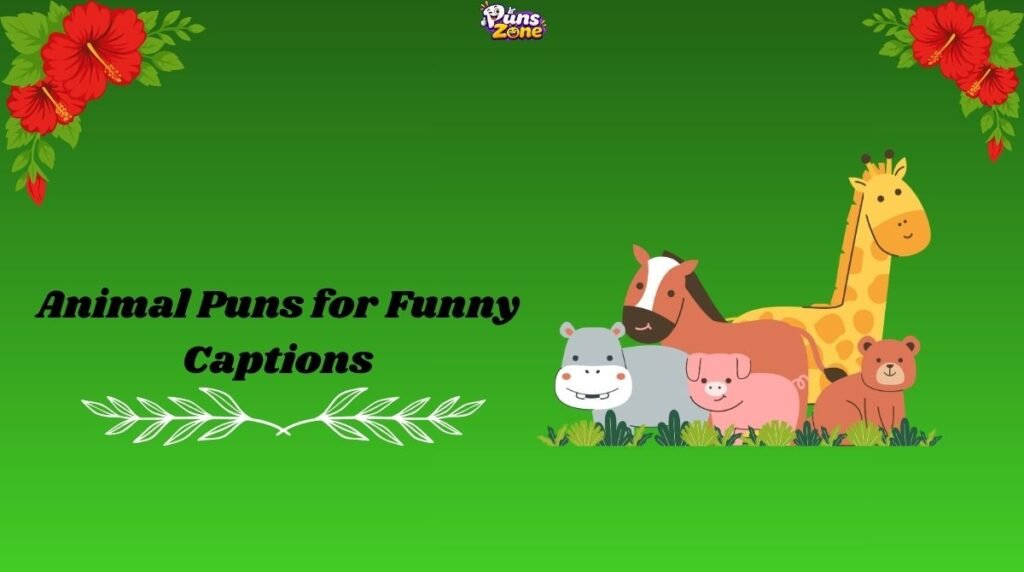 Animal Puns for Funny Captions