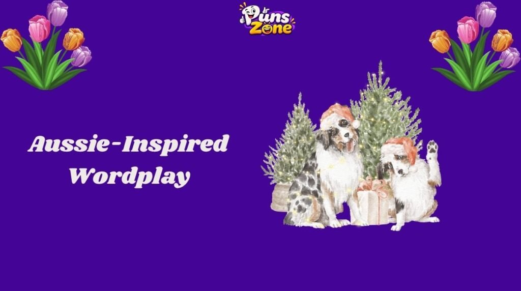 Aussie-Inspired Wordplay