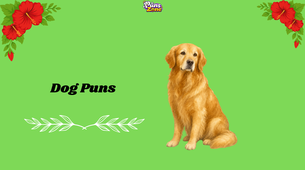 200+ Dog Puns That Will Have You Barking With Laughter in 2026 🐶