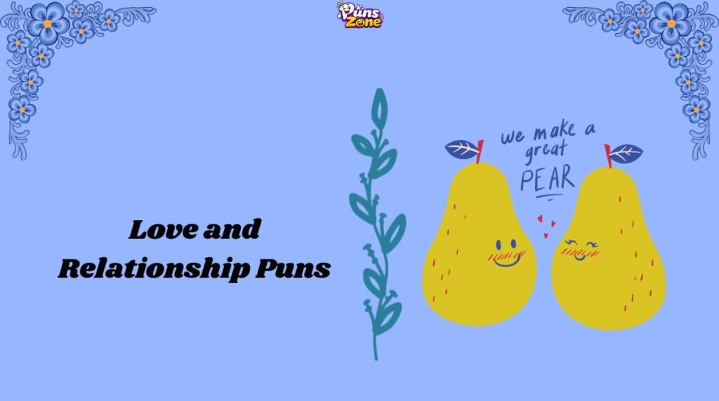 Love and Relationship Puns