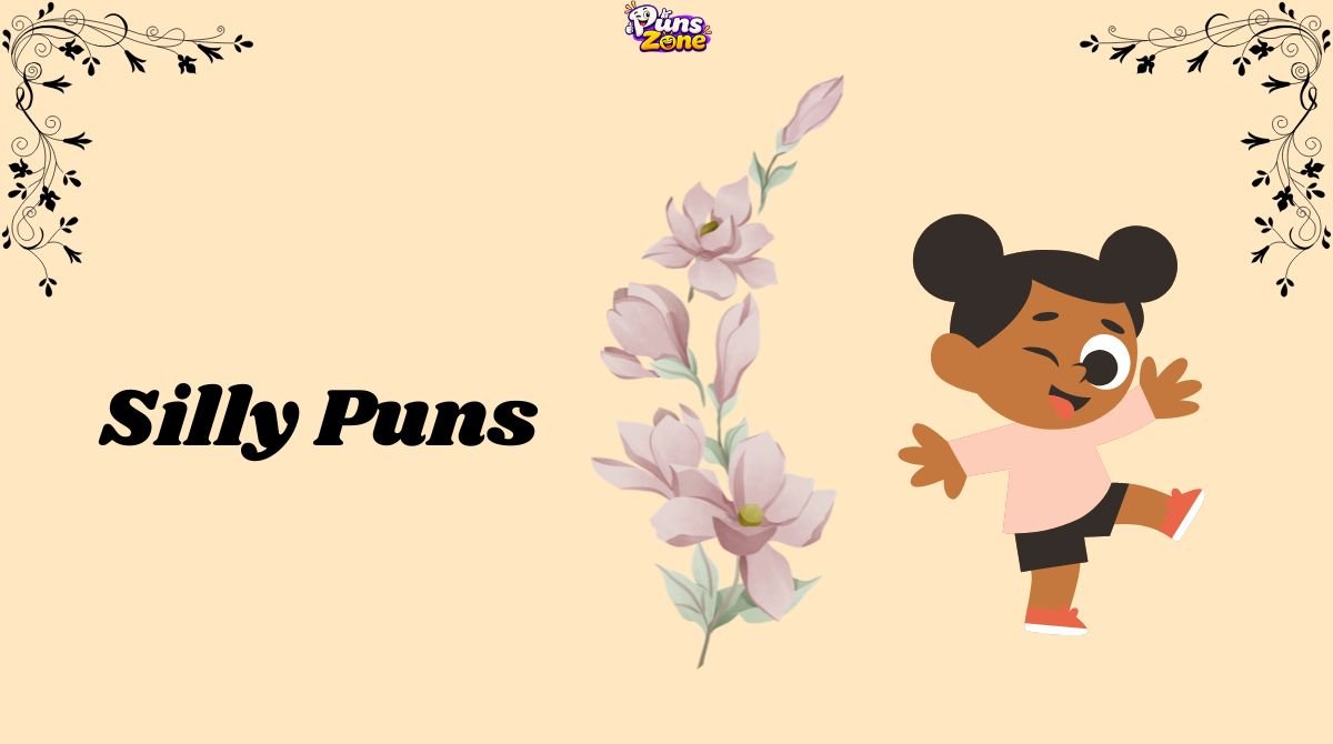 150+ Silly Puns That Will Put a Smile on Your Face 😄