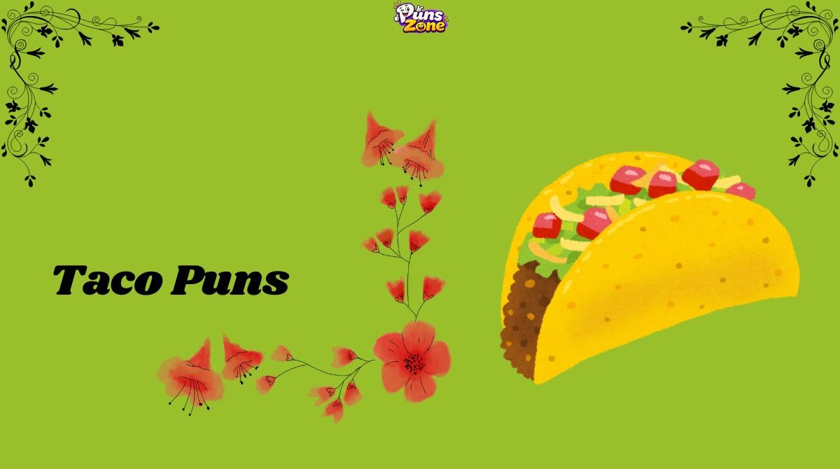 🌮 150+ Taco Puns That Are Nacho Average Jokes: The Ultimate Taco Humor Collection 2026