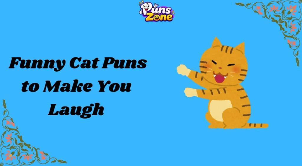 1. Funny Cat Puns to Make You Laugh