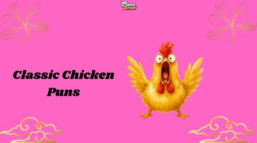 Classic Chicken Puns