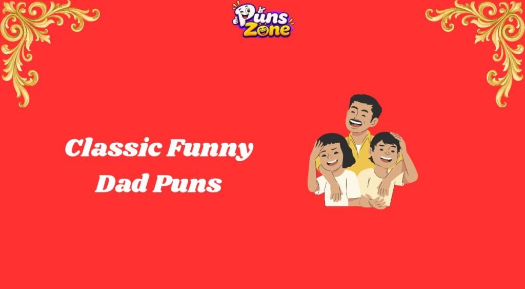 classic-funny-dad-puns