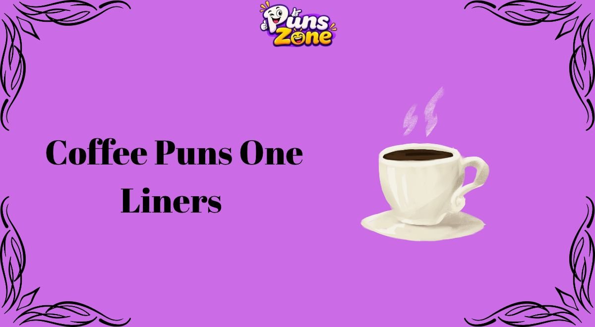 coffee-puns-one-liners
