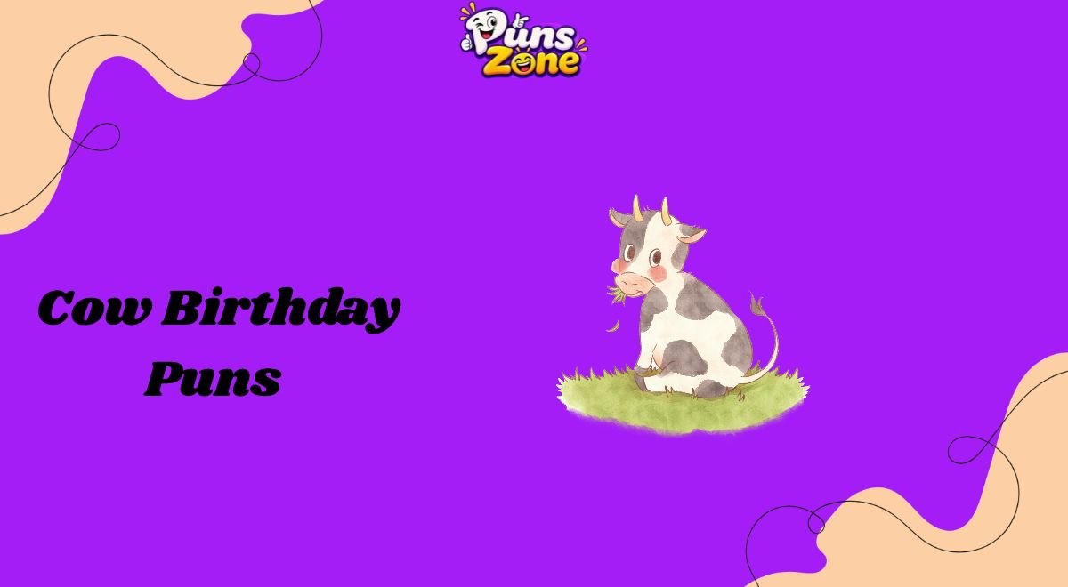 Cow Birthday Puns