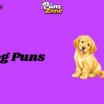 Dog Puns