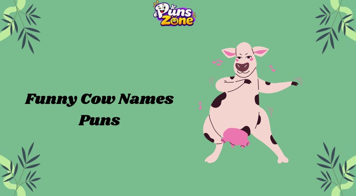 Funny Cow Names Puns