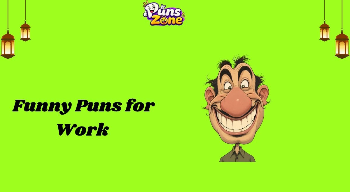Funny Puns for Work