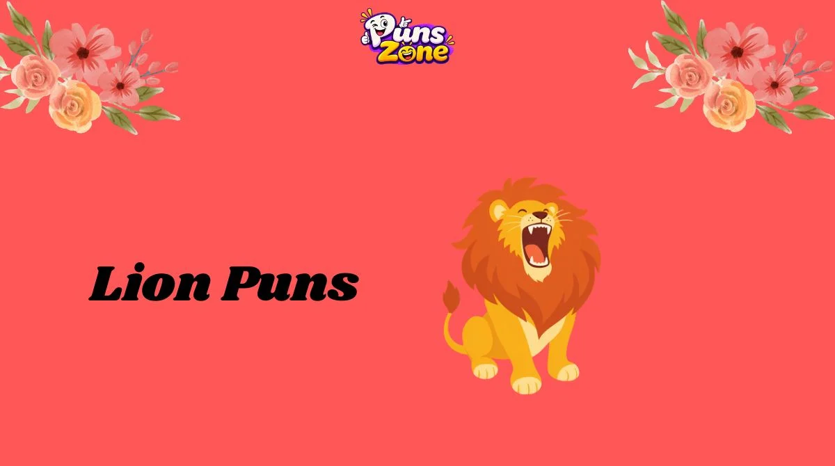 220+ Lion Puns That Are Roar-Some, Wild, and Hilarious in 2K26 🦁
