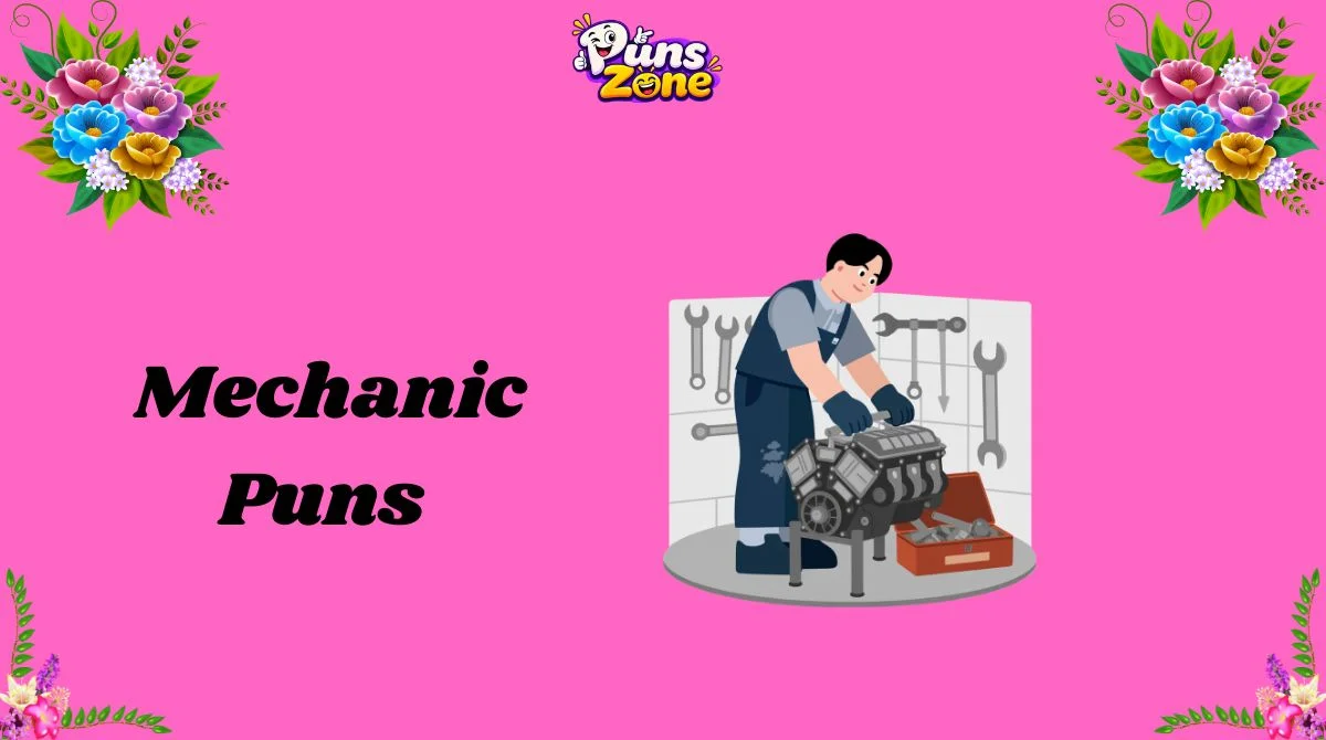 173+ Mechanic Puns That Will Drive You Crazy With Laughter 2k26 🔧