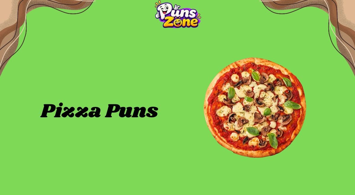 Pizza Puns
