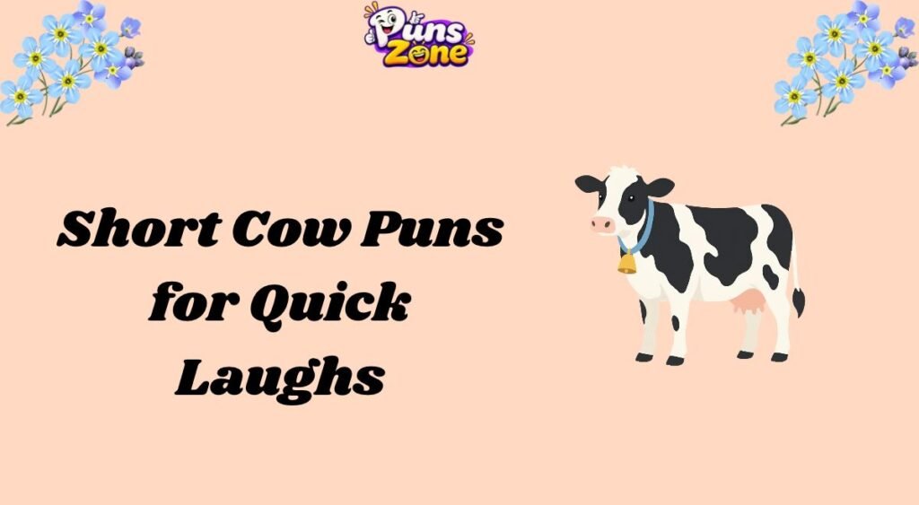 Short Cow Puns for Quick Laughs