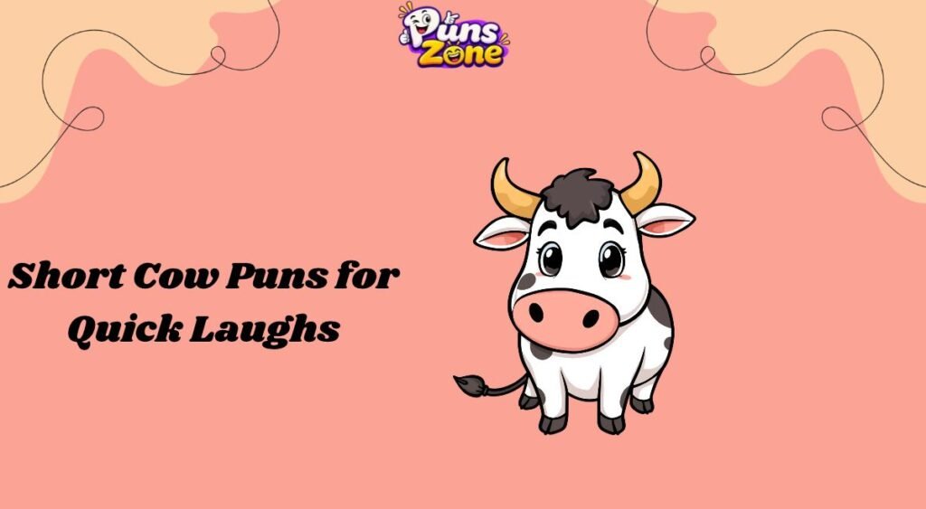 Short Cow Puns for Quick Laughs