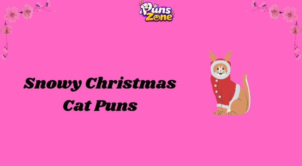 Snowy Christmas Cat Puns